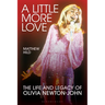A Little More Love: The Life and Legacy of Olivia Newton-John