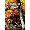 Through a Yellow Wood: A Catskill Mountains Mystery