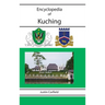 Encyclopedia of Kuching