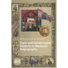 Trans and Genderqueer Subjects in Medieval Hagiography