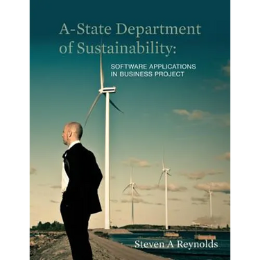 A-State Department of Sustainability: Software Applications in Business Project