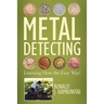 Metal Detecting - Learning How the Easy Way!