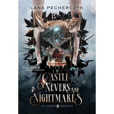 Castle of Nevers and Nightmares: A Fae Devils Novel