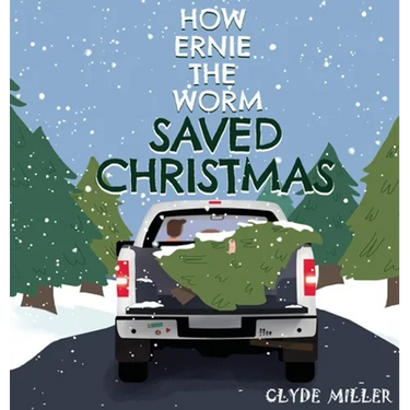 How Ernie the Worm Saved Christmas