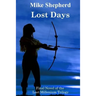 Lost Days: Final Novel of the Lost Millenium Trilogy