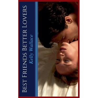 Best Friends Better Lovers