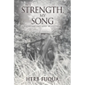 My Strength, My Song: Experiencing God In Vietnam