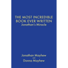 The Most Incredible Book Ever Written: Jonathan's Miracle