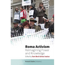 Roma Activism: Reimagining Power and Knowledge