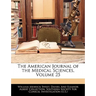 The American Journal of the Medical Sciences, Volume 25