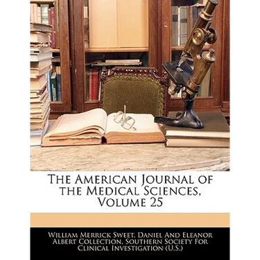 The American Journal of the Medical Sciences, Volume 25