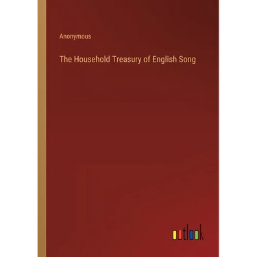 The Household Treasury of English Song