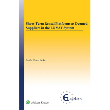 Short-Term Rental Platforms as Deemed Suppliers in the EU VAT System