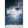 The Impossible Win: Our Team, My Journey