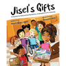 Jisel's Gifts: An Inspiring True Story of Empathy, Kindness, and Giving Back to the Community (Multicultural - Ultra Premium Interior