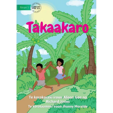 Play - Takaakaro (Te Kiribati)