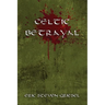 Celtic Betrayal