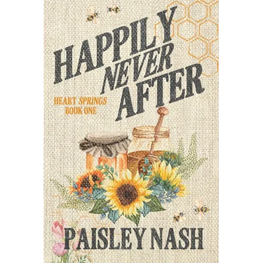 Happily Never After: A Small Town Single Dad Romance