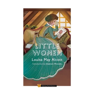 Little Women (Introduction by Shabnam Minwalla)