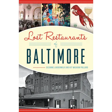 Lost Restaurants of Baltimore