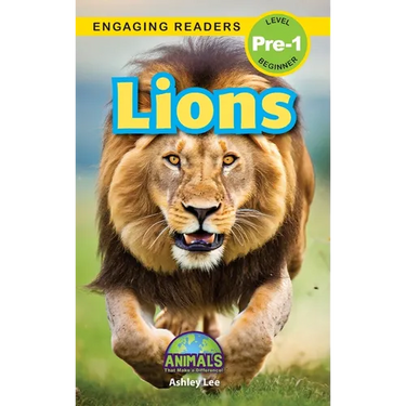 Lions: Animals That Make a Difference! (Engaging Readers, Level Pre-1)