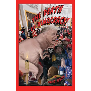 The Death of Democracy!