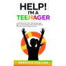 Help! I'm a Teenager