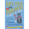 Clawed and Dangerous: A Mrs. Murphy Mystery