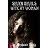 Seven Devils: Witchy Woman