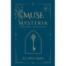 Muse Mysteria, Book One: Invocation