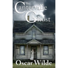 The Canterville Ghost: A Victorian Tale of Wit and the Supernatural