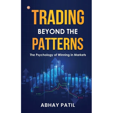 Trading Beyond the Patterns: The Psychology of Winning in Markets