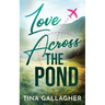 Love Across the Pond