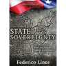 State Sovereignty: The Power Lies with Us, Not the Federal Government