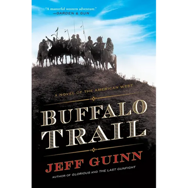 Buffalo Trail: A Novel of the American West