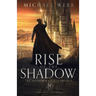 Rise of the Shadow