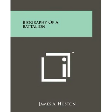 Biography Of A Battalion