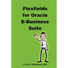 Flexfields for Oracle E-Business Suite