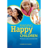 Raising Happy Children