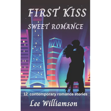 First Kiss Sweet Romance: 12 Contemporary Romance Stories