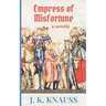 Empress of Misfortune: A Novella