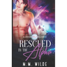 Rescued by the Alpha: M/M Shifter Mpreg Romance