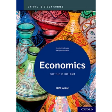 Oxford IB Study Guides: Economics for the IB Diploma