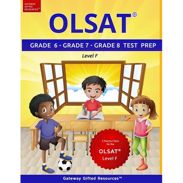 OLSAT Grade 6, Grade 7, Grade 8 Test Prep Level F: 3 Practice Tests for the OLSAT Level F