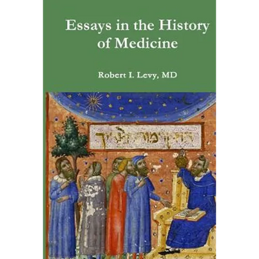 Essays in the History of Medicine