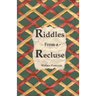 Riddles From a Recluse