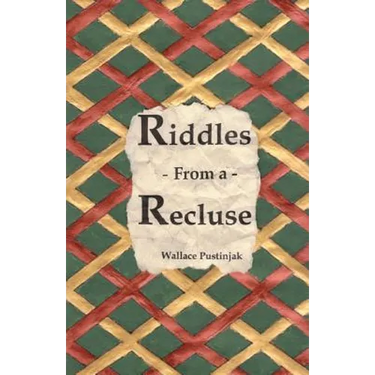 Riddles From a Recluse