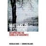 Matters of Testimony: Interpreting the Scrolls of Auschwitz