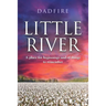 Little River: A place for beginnings and of things to remember