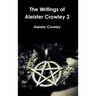 The Writings of Aleister Crowley 2